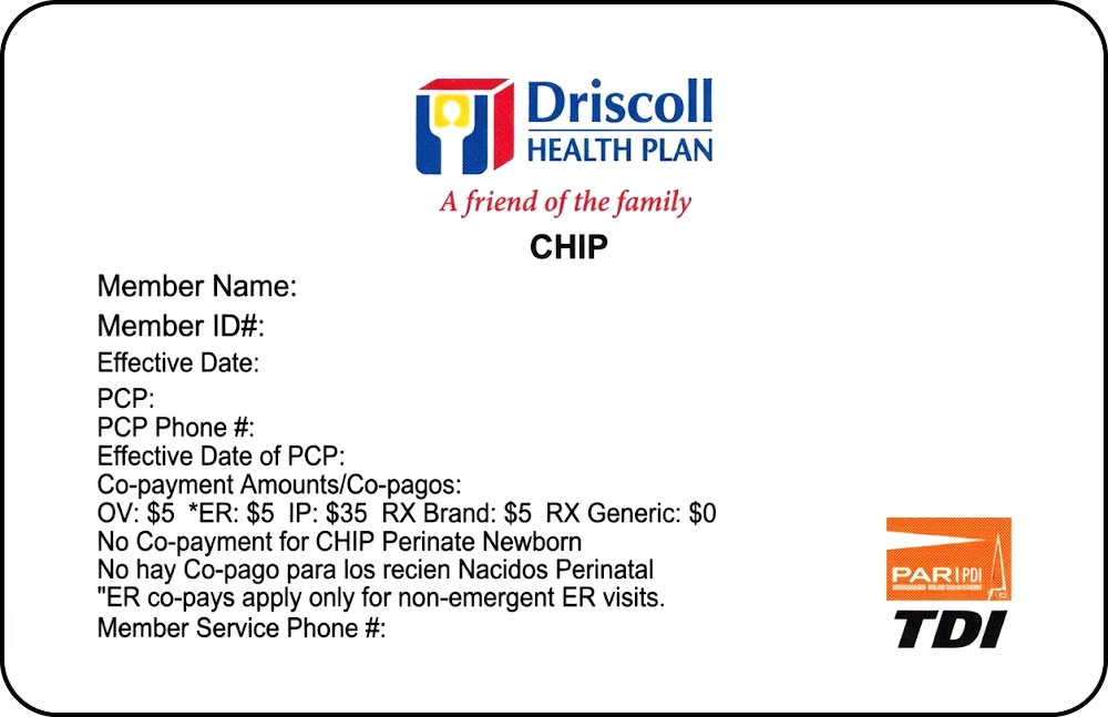 Driscoll Health Plan CHIP member ID